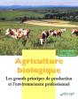Agriculture Biologique ; Les Grands Principes De Production - Preview