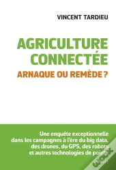 Agriculture Connectée ; Arnaque Ou Remède ?