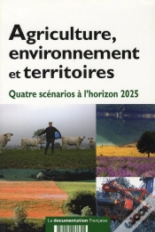 Capa do artigo Agriculture, Environnement Et Territoires ; Quatre Scenarios A L