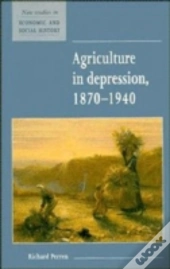 Agriculture In Depression 1870â€“1940