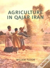 Capa do artigo Agriculture In Qajar Iran