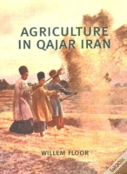 Capa do artigo Agriculture In Qajar Iran