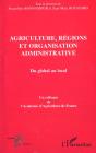Agriculture Regions Et Organisation Administrative ; Du Global Au Local - Preview