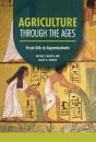 Agriculture Through The Ages - Preview