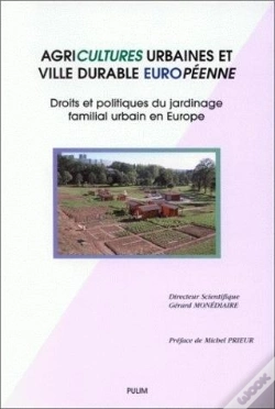 Capa do artigo Agricultures Urbaines Et Ville Durable Europeenne