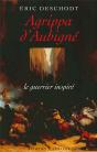 Agrippa D'Aubigné, Le Guerrier Inspiré - Preview