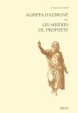 Agrippa D'Aubigne Ou Les Miseres Du Prophete - Preview