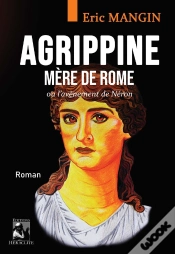 Capa do artigo Agrippine, Mère De Rome : Ou L