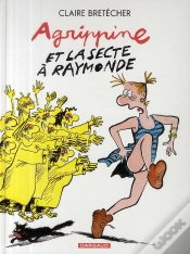 Capa do artigo Agrippine Tome 6 : Agrippine Et La Secte À Raymonde