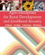 Agro-Enterprises For Rural Development And Livelihood Security - Preview