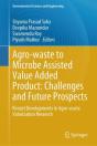 Agro-Waste To Microbe Assisted Value Added Product: Challenges And Future Prospects - Preview