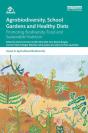 Agrobiodiversity, School Gardens And Healthy Diets - Preview