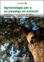 Agroecologia Per A Un Paisatge En Extinció - Preview