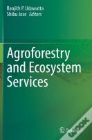 Agroforestry And Ecosystem Services