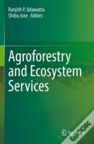 Agroforestry And Ecosystem Services
