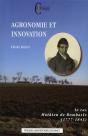 Agronomie Et Innovation ; Le Cas Mathieu De Dombasle (1777-1843) - Preview