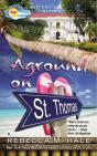 Aground On St. Thomas - Preview