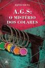A.G.S: O Mistério dos Colares - Preview