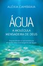 Água - A Molécula Mensageira de Deus - Preview