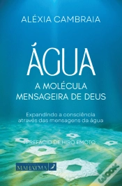 Capa do artigo Água - A Molécula Mensageira de Deus
