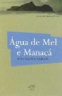 Água de Mel e Manacá - Preview