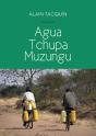 Agua Tchupa Muzungu - Preview