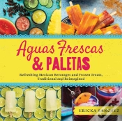 Capa do artigo Aguas Frescas & Paletas
