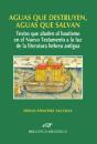 Aguas Que Destruyen, Aguas Que Salvan - Preview