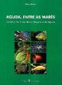 Aguda, Entre As Marés - Preview