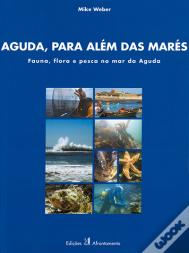 Aguda, Para Além das Marés