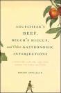Aguecheek'S Beef, Belch'S Hiccup, And Other Gastronomic Interjections - Preview