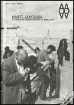 Capa do artigo Agusti Centelles, El Campo De Concentracion De Bram 1939