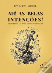 Capa do artigo Ah! As Belas Intenções! 