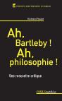 Ah Bartleby Ah Philosophie - Preview