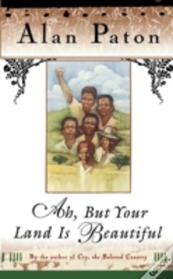Capa do artigo Ah, But Your Land Is Beautiful