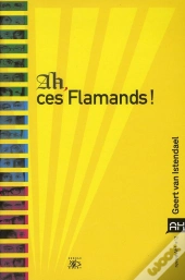 Ah, Ces Flamands !