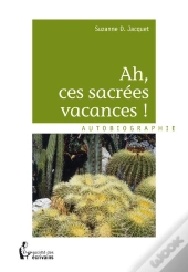 Ah, Ces Sacrees Vacances !