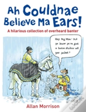 Capa do artigo Ah Couldnae Believe Ma Ears!