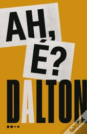 Ah É?