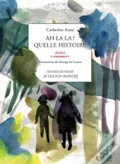 Ah La La ! Quelle Histoire