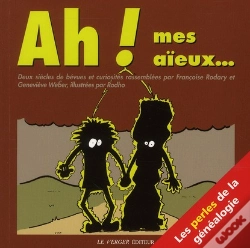 Capa do artigo Ah Mes Aieux Les Perles De La Genealogie