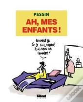 Ah ! Mes Enfants !