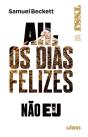Ah, Os Dias Felizes, Não Eu - Preview