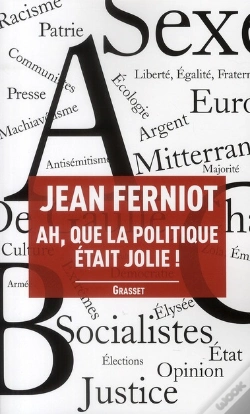 Capa do artigo Ah, Que La Politique Était Jolie !