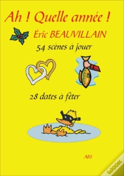 Capa do artigo Ah ! Quelle Année ! 54 Scènes À Jouer, 28 Dates À Fêter