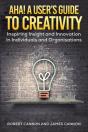 Aha! A User'S Guide To Creativity - Preview