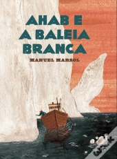 Ahab e a Baleia Branca