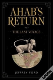 Ahab'S Return