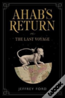 Ahab'S Return
