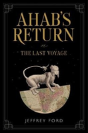 Ahab'S Return - Preview